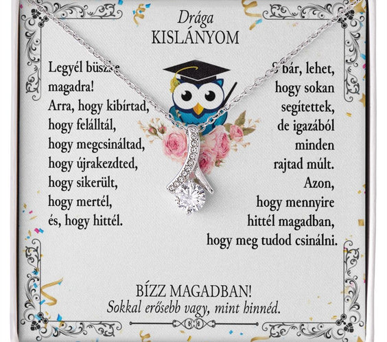 Drága Kislányom - Ballagási Nyaklánc - A12 - egyedinyaklanc.hu