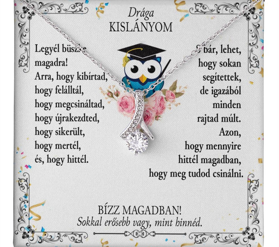 Drága Kislányom - Ballagási Nyaklánc - A12 - egyedinyaklanc.hu
