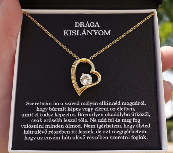 Drága Kislányom - Bármit képes vagy elérni ❤ - egyedinyaklanc.hu