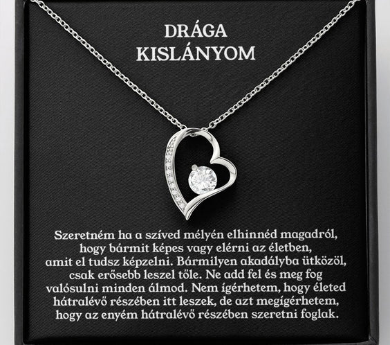 Drága Kislányom - Bármit képes vagy elérni ❤ - egyedinyaklanc.hu