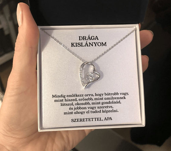 Drága Kislányom - Mindig emlékezz - Szeretettel, Apa - egyedinyaklanc.hu
