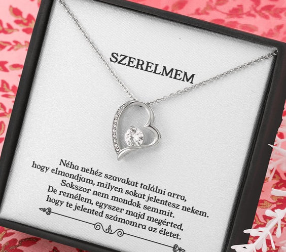 Szerelmem - Te Jelented számomra az Életet - Örök Szerelem Nyaklánc - egyedinyaklanc.hu